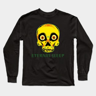 Eternal Sleep Long Sleeve T-Shirt
